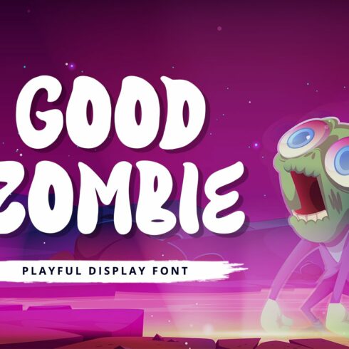 Good Zombie - Playful Display Font cover image.