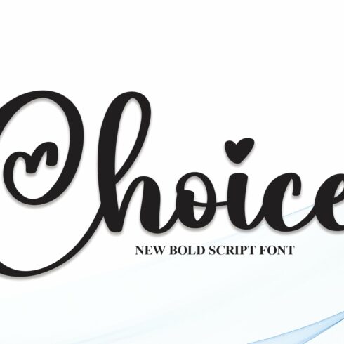 Choice | Script Font cover image.