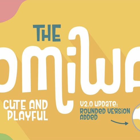 Omiwa V2.0 | Cute & Playful Font cover image.