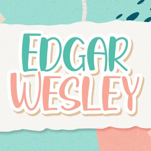 Edgar Wesley - Playful Display Font cover image.