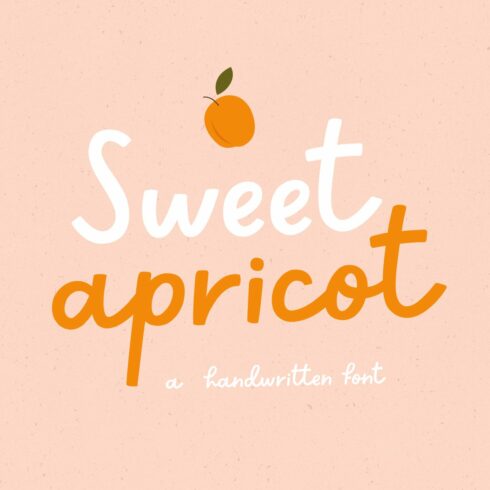 Sweet apricot | Handwritten Font cover image.