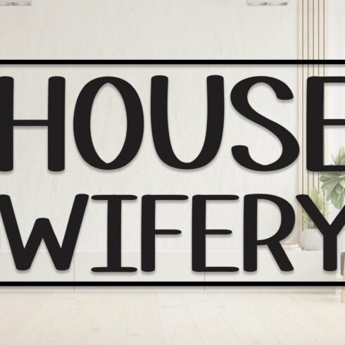 House Wifery | Script Font cover image.