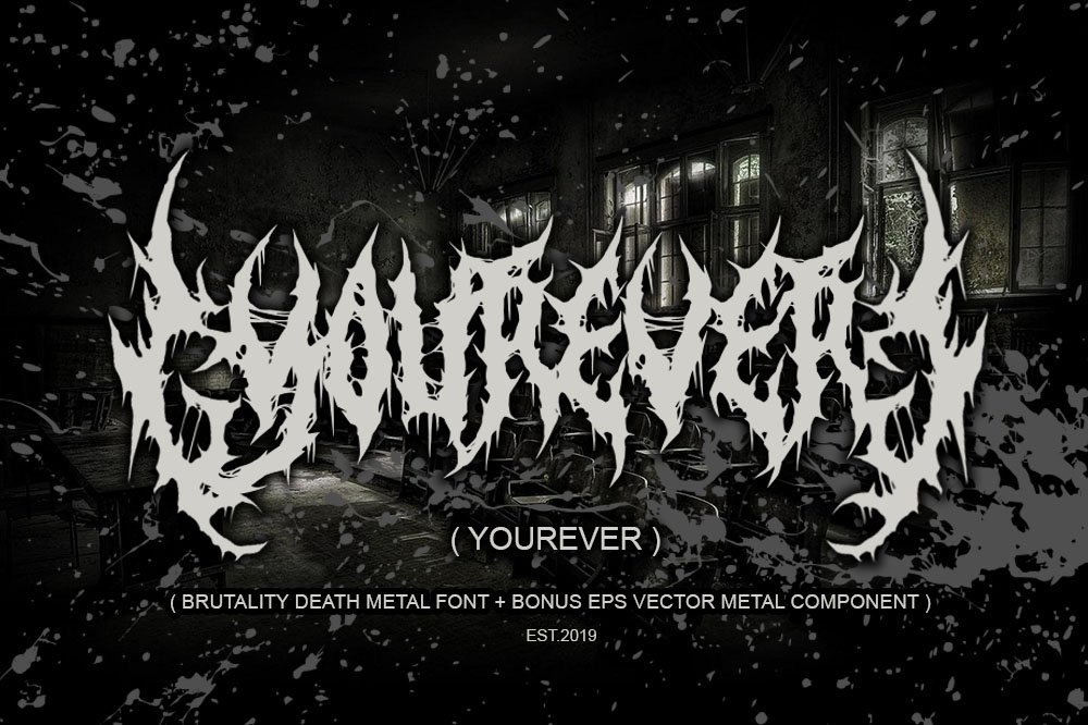 YOUREVER ( BRUTAL DEATH METAL FONT ) preview image.