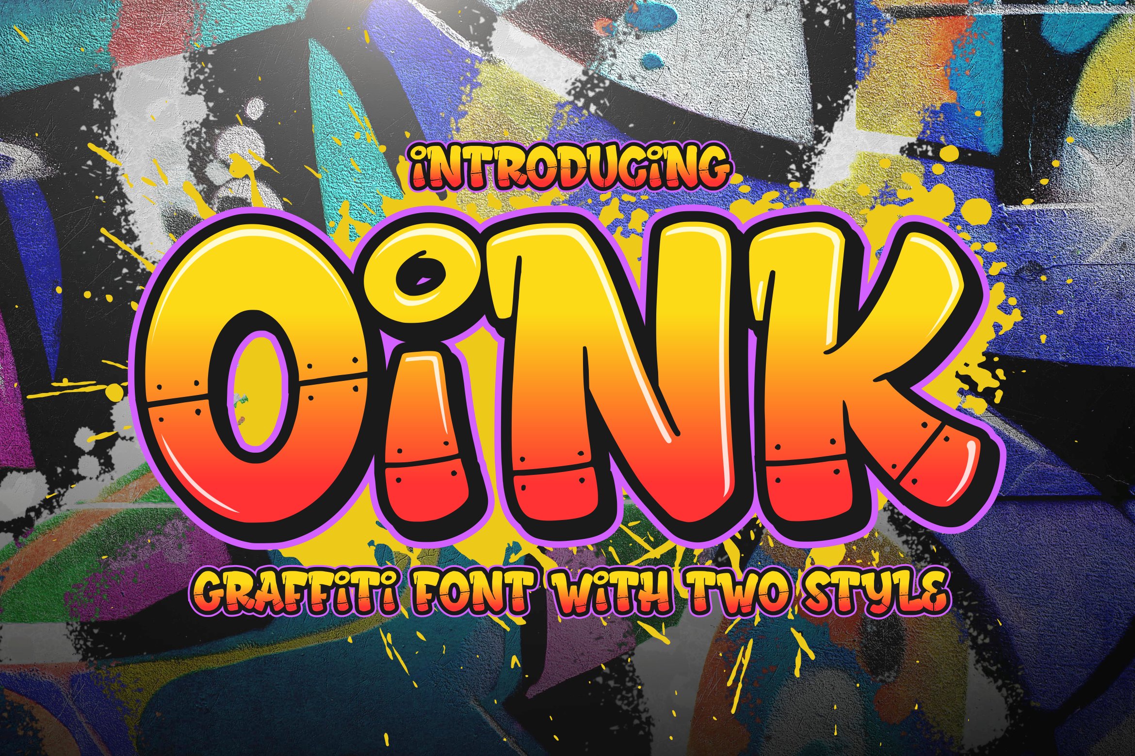 Oink A Graffiti Font With Two Styles cover image.