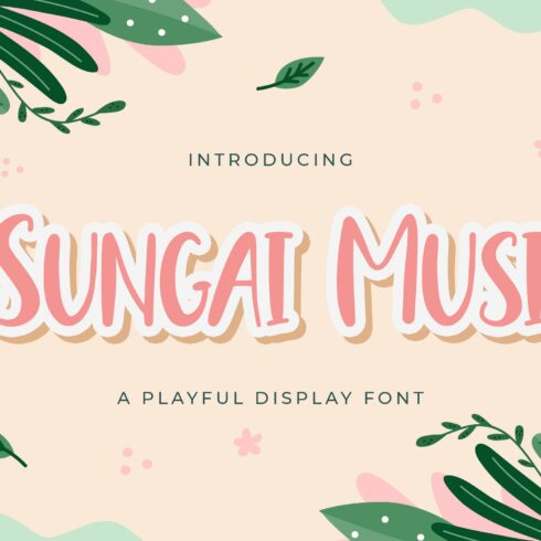 Sungai Musi - Playful Display Font cover image.