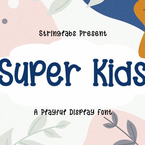 Super Kids - Playful Display Font cover image.