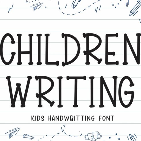 CHILDREN WRITING cover image.