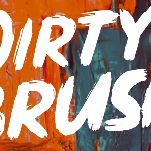 Dirty Brush Font cover image.