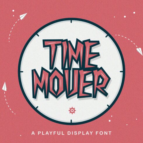 Time Mover - Playful Display Font cover image.