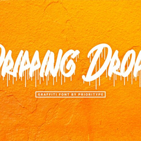 Dripping Drops - Graffiti Font cover image.