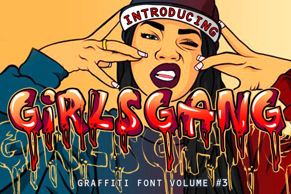 GIRLS GANG ( GRAFFITI FONT #3 ) cover image.