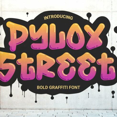 Pylox Street - Bold Graffiti Font cover image.