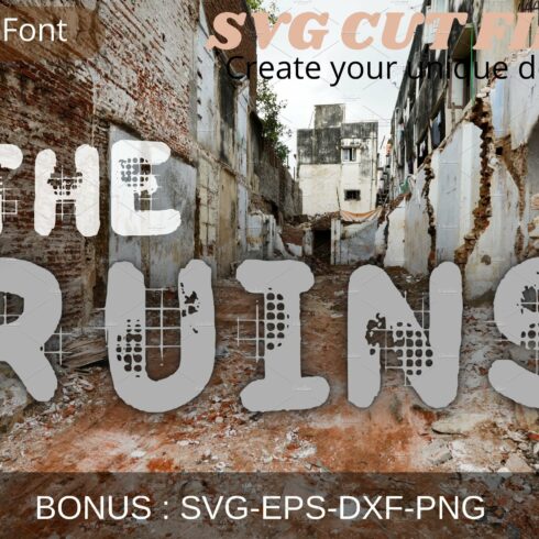 The Ruins Font, SVG Font cover image.