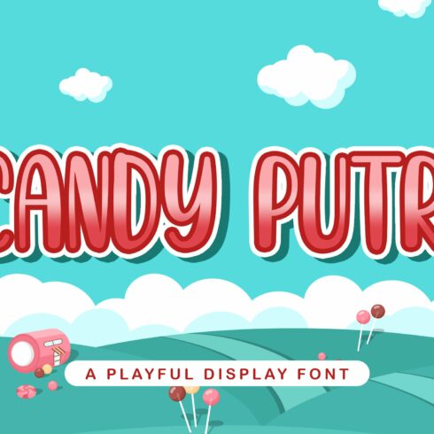 CANDY PUTRI - Playful Display Font cover image.