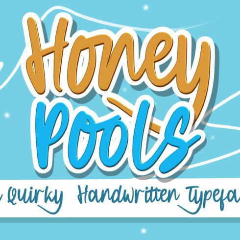 Honey Pools a Quirky Handwritten cover image.