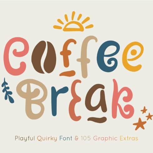 Coffee Break | Playful Font Family cover image.