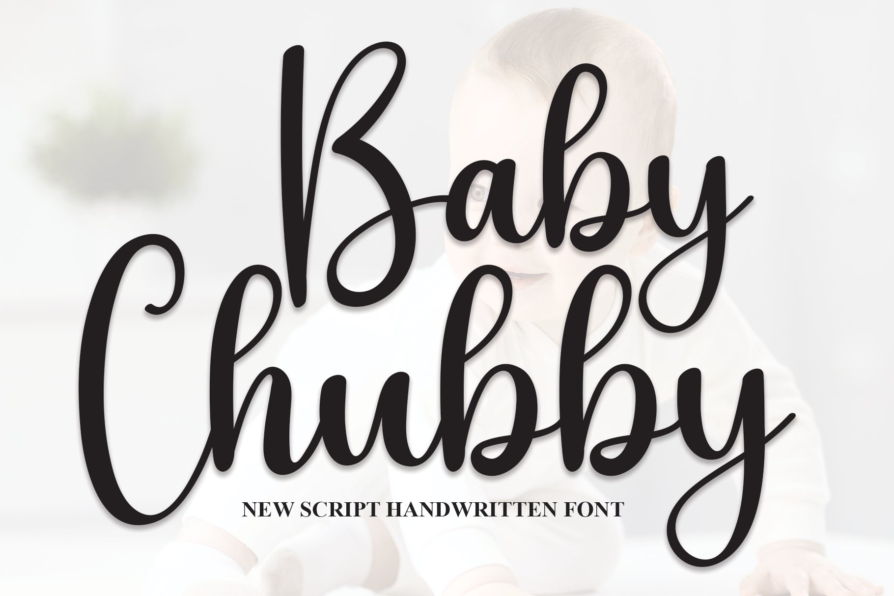 Baby Chubby | Script Font cover image.