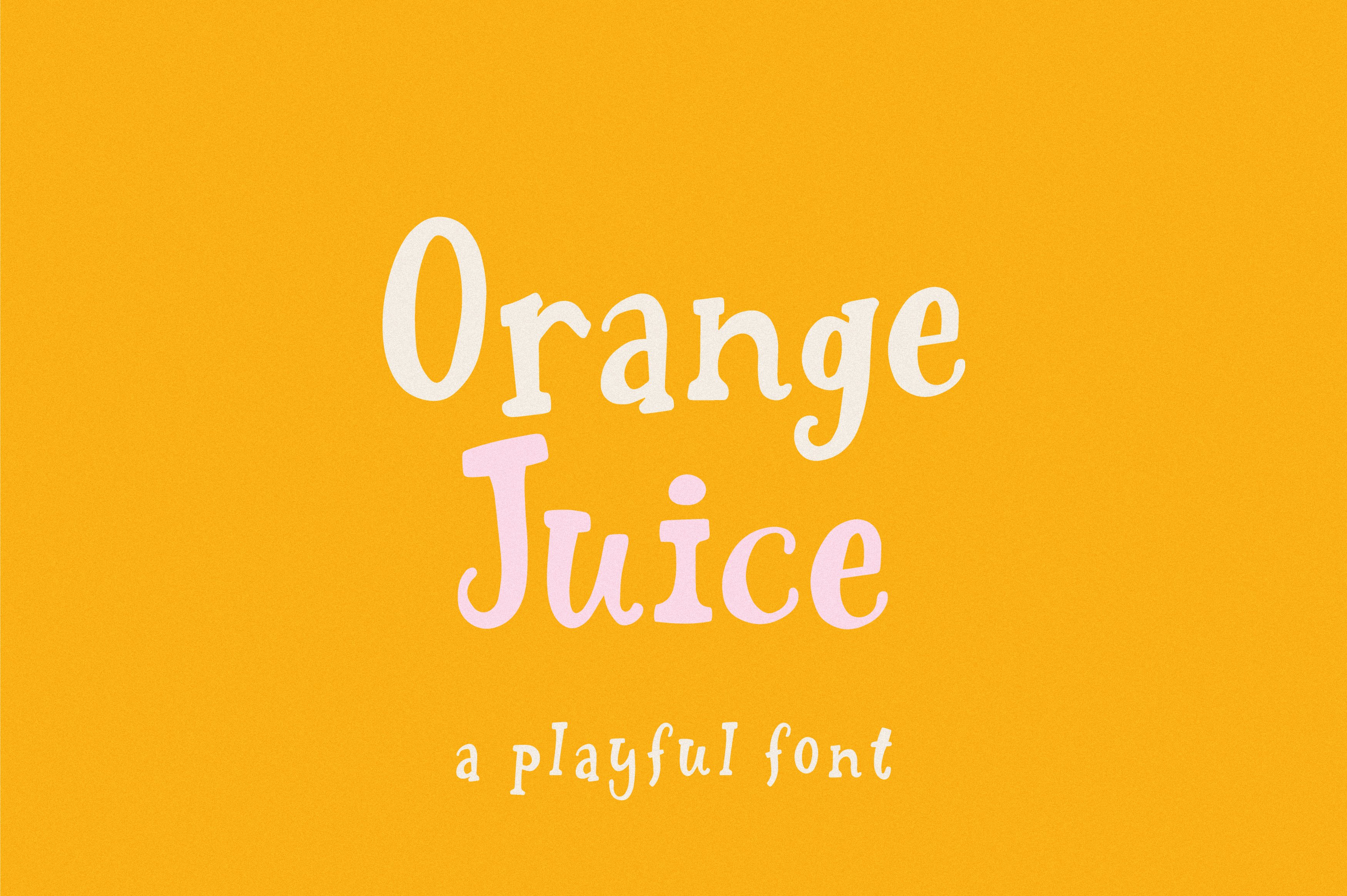 Orange Juice | Playful font cover image.