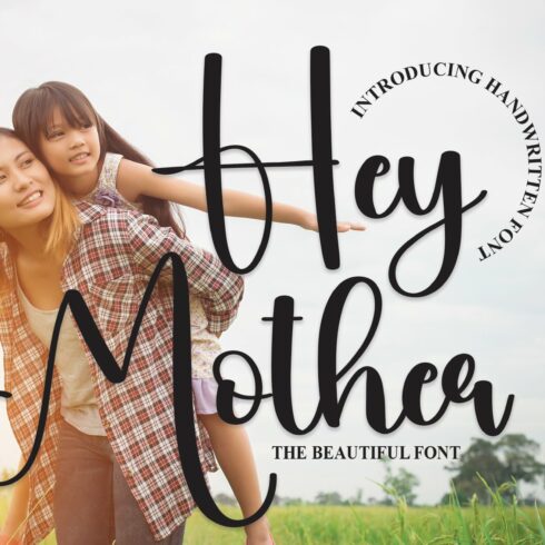 Hey Mother | Script Font cover image.