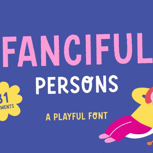 Fanciful persons | Playful font cover image.