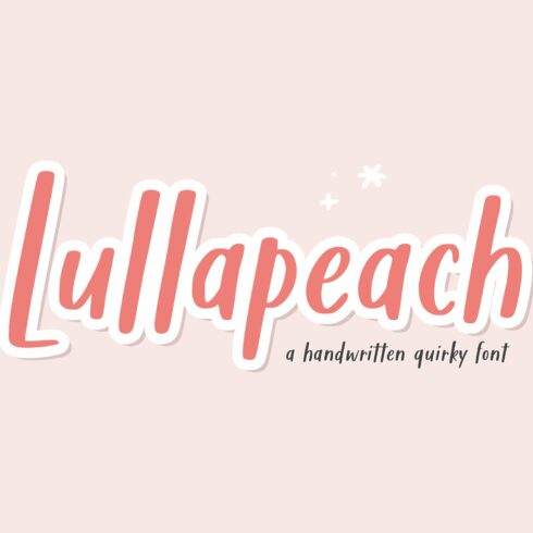 Lullapeach A Handwritten Quirky Font cover image.