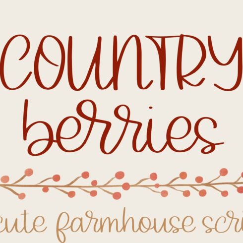 Country Berries, Farmhouse Script cover image.