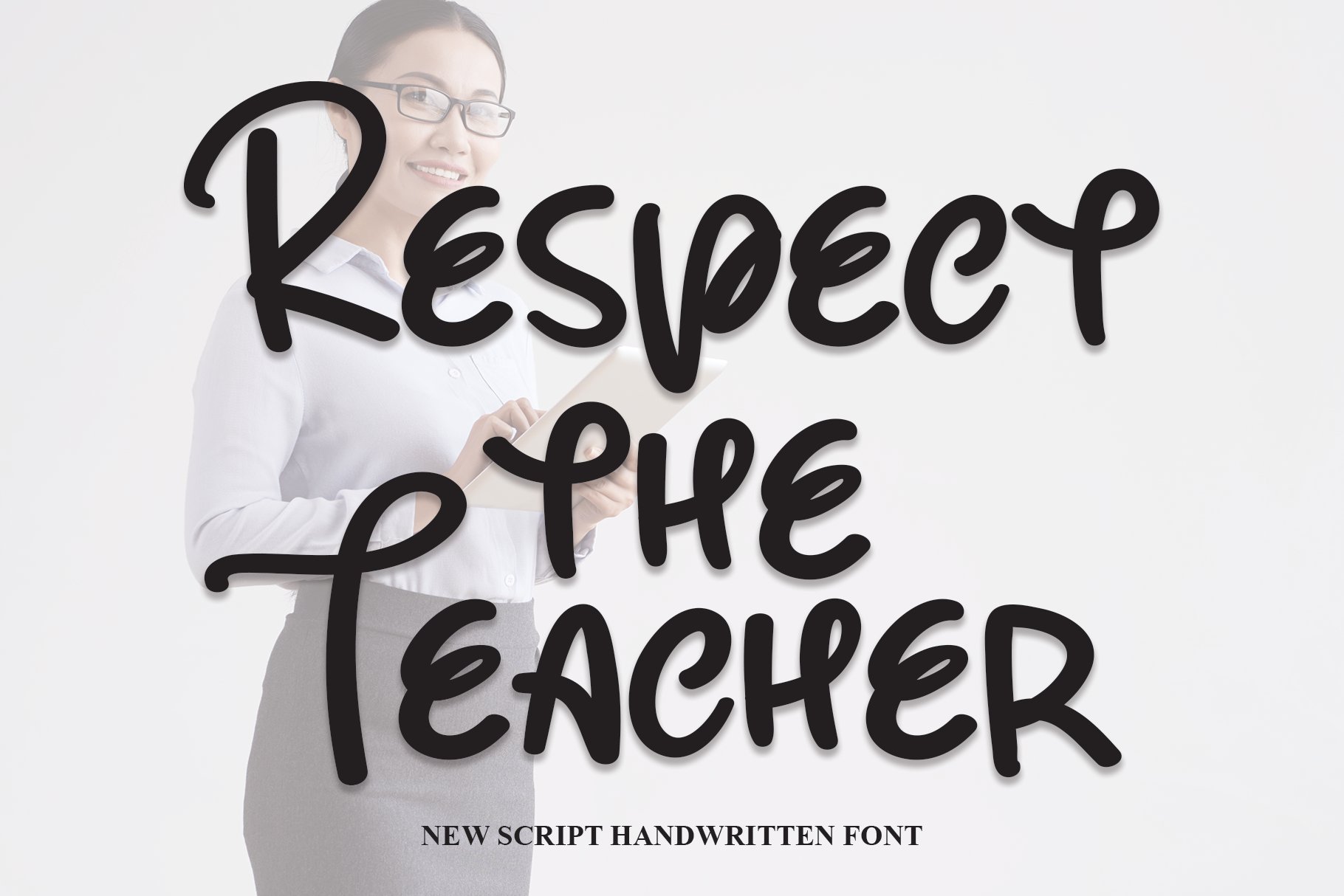 Respect The Teacher | Script Font cover image.