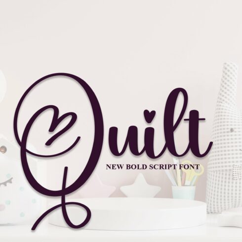 Quilt | Script Font cover image.