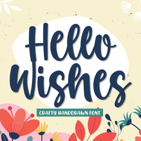 Hello Wishes a Crafty Font cover image.