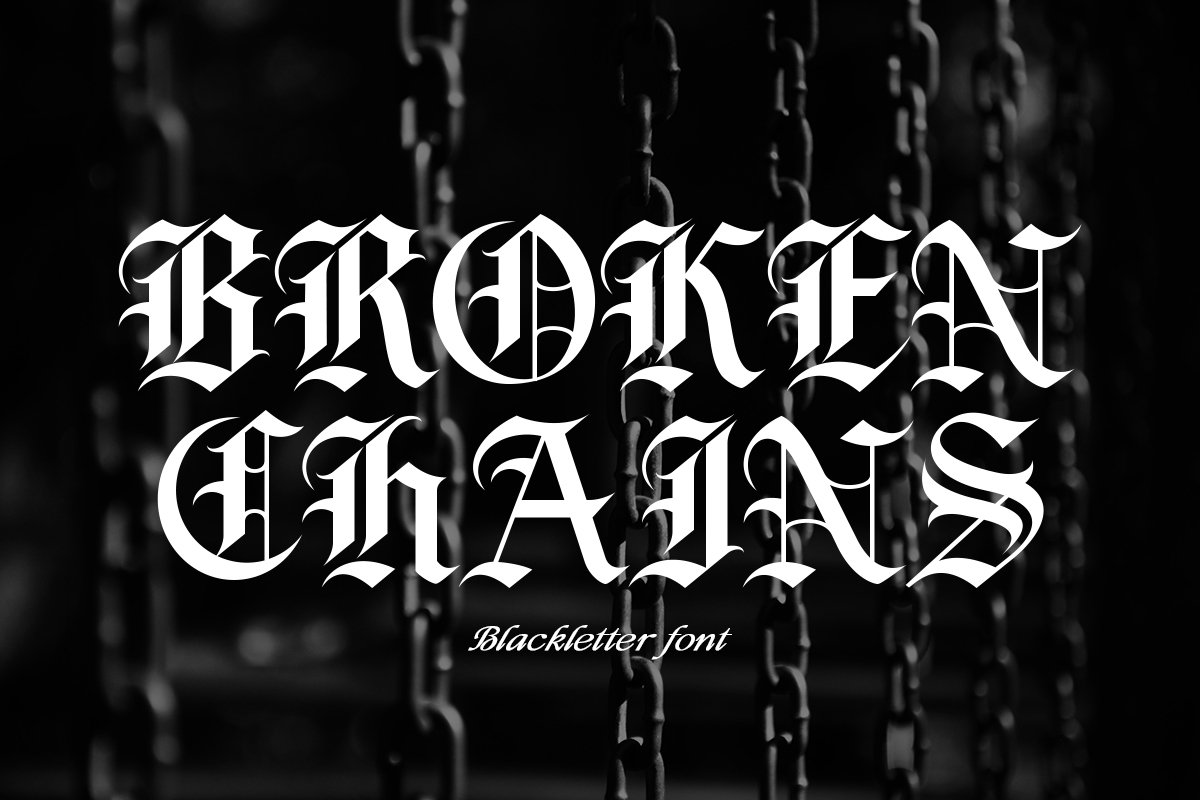 Broken Chains | Blackletter Font cover image.