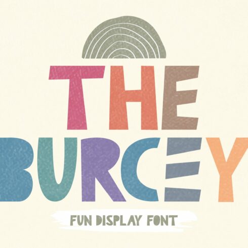 The Burcey - Fun Display Font cover image.