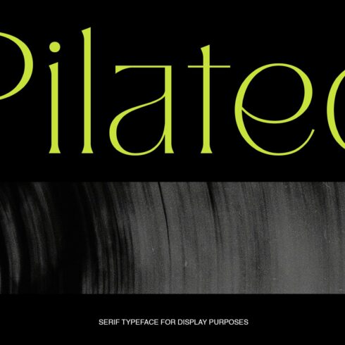 Pilated - Serif Typeface cover image.