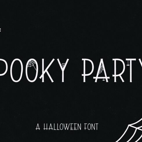Spooky Party - a cute Halloween font cover image.