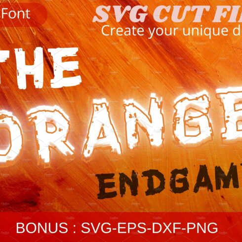 The Orange Endgame, Horror Font cover image.