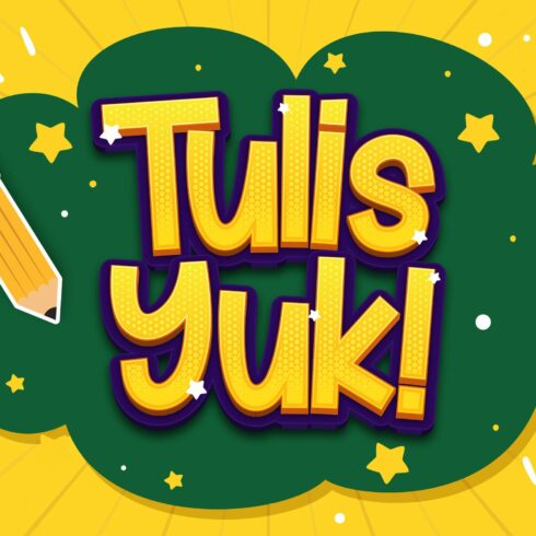 Tulis Yuk - Playful Display Font cover image.