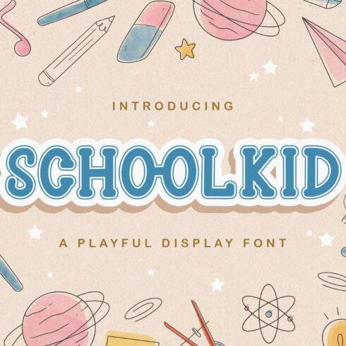 Schoolkid - Playful Display Font cover image.