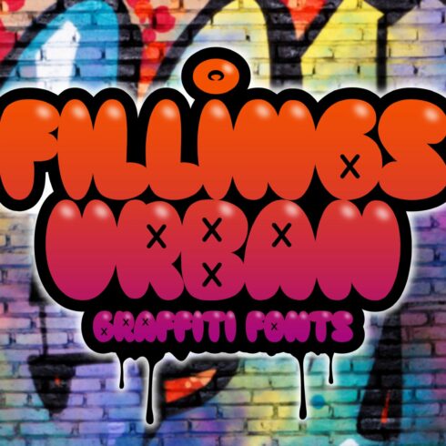 Fillings Urban - Graffiti Fonts cover image.