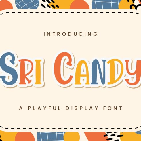 Sri Candy - Playful Display Font cover image.