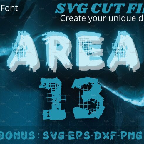 Area 13, Horror font, SVG cut files cover image.