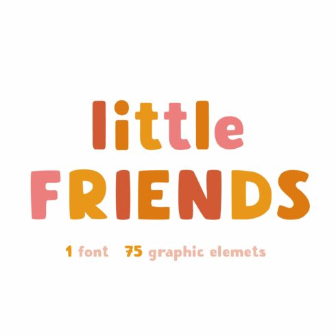 Little friends | Hand drawn font cover image.