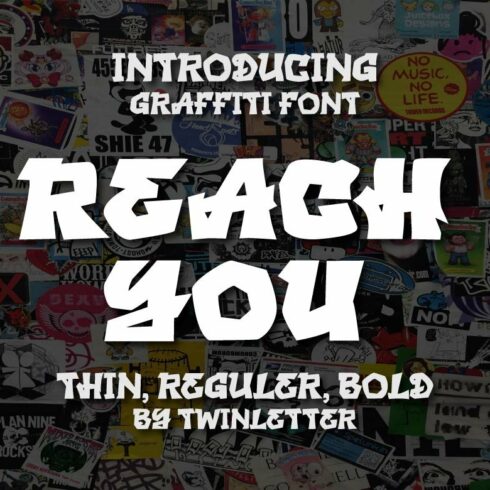 Reach You - Display Graffiti Style cover image.