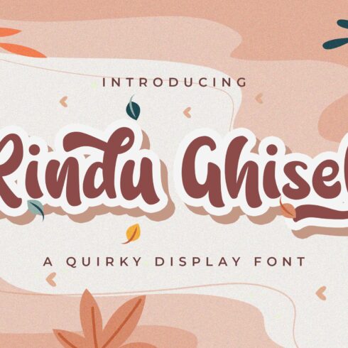 Rindu Ghisel - Quirky Script Font cover image.