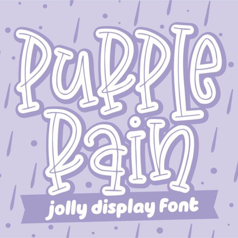 Purple Rain ~ Jolly Display Font cover image.