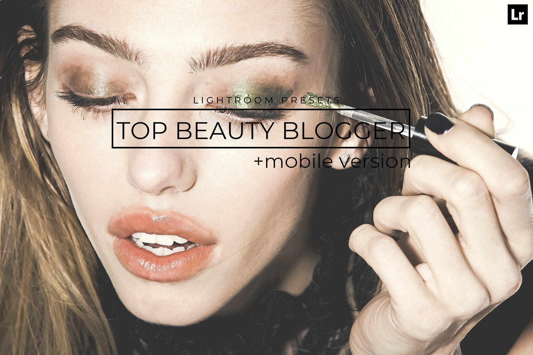 20 TopBeautyBlogger LightroomPresetscover image.