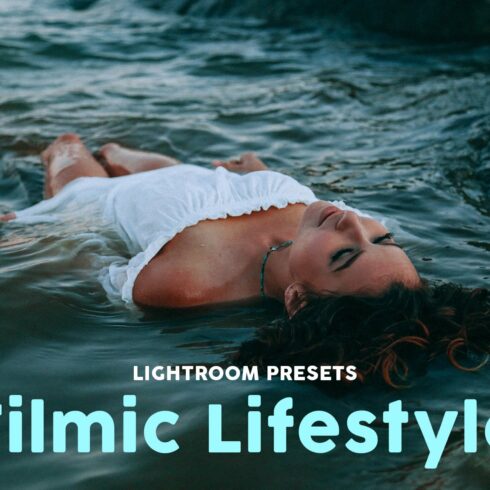 Filmic Lifestyle Lightroom Presetscover image.