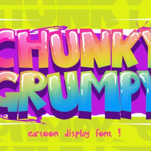 CHUNKY GRUMPY cartoon display font cover image.