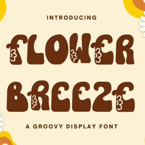 FlowerBreeze - A Groovy Display Font cover image.