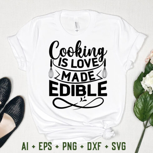 cooking - Cooking is love made edible cover image.