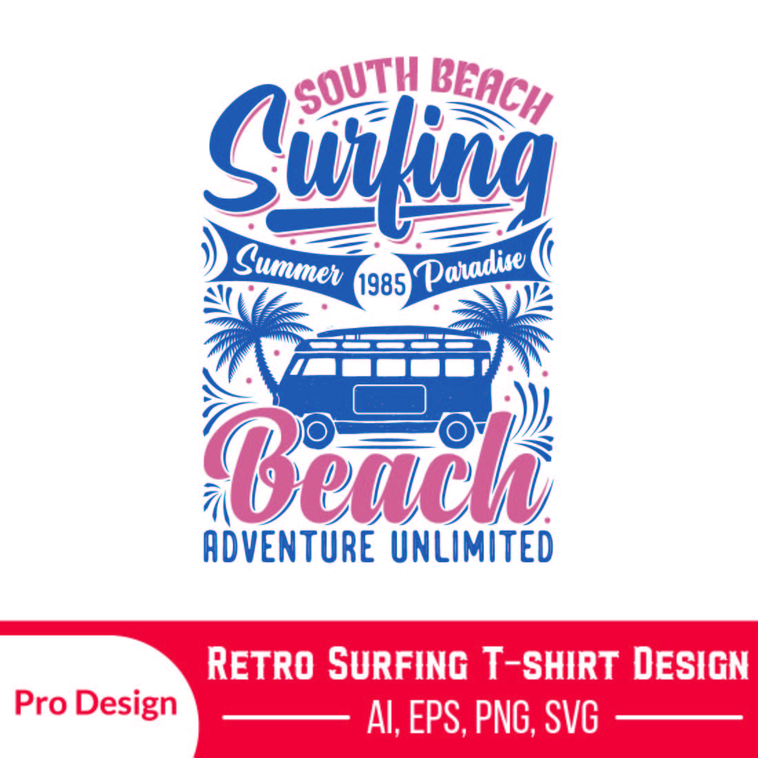Summer Surfing Retro T-Shirt Design Vintage Color Vector Graphics preview image.