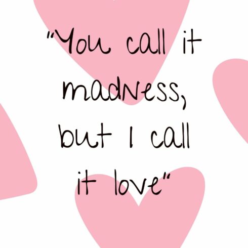 You call it madness, but I call it love - Love Print | Valentine\\\'s Day Decor | Valentine Printable Wall Art | Heart Wall Decor - Digital cover image.